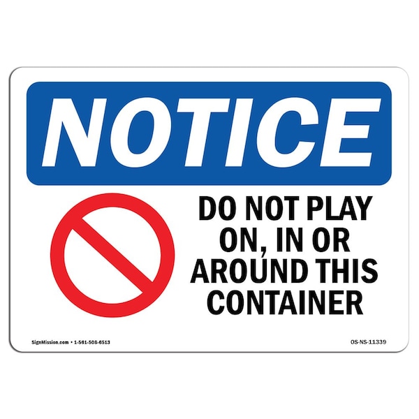 Sign, 3.5" H, Do Not Play On In Or Around Sign, Landscape, NS-D-35-L-11339-10PK
